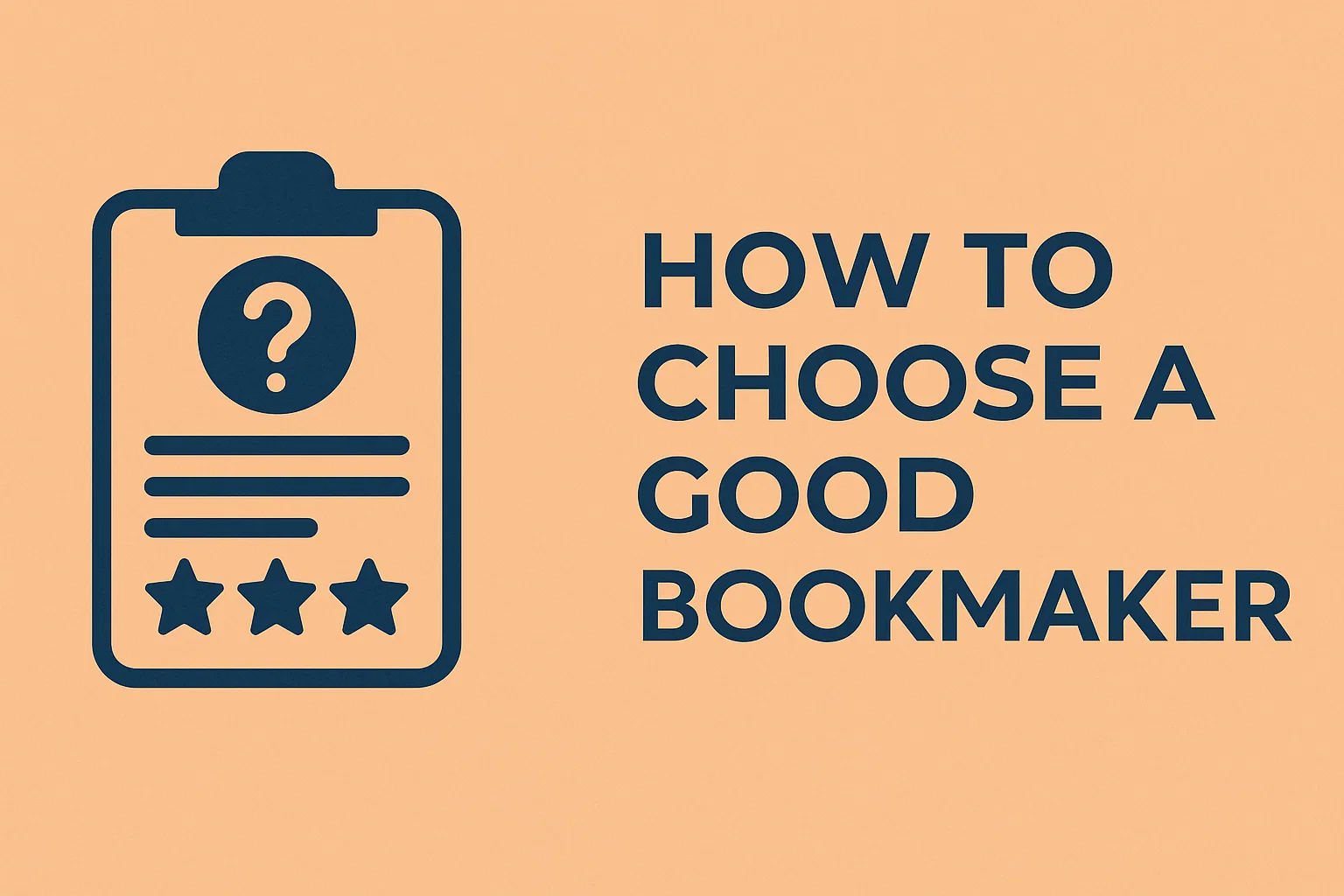 How to Choose a Good Bookmaker